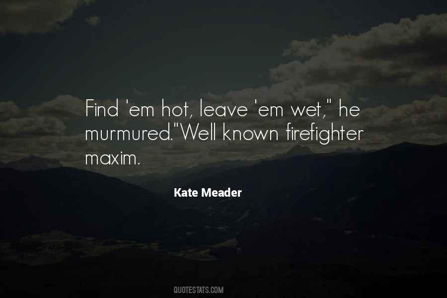 Firefighter Romance Quotes #1123045