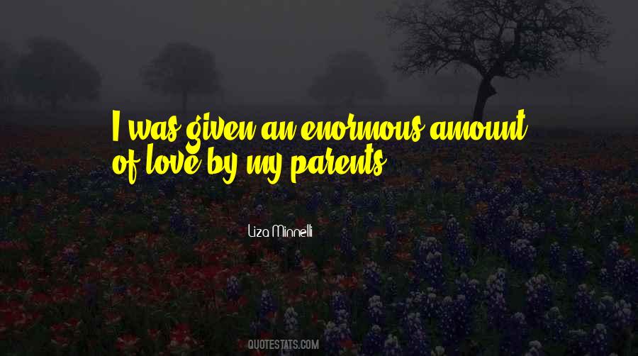 Enormous Love Quotes #1295587