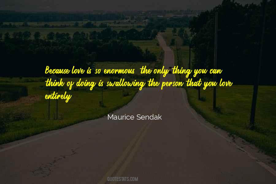 Enormous Love Quotes #1435395