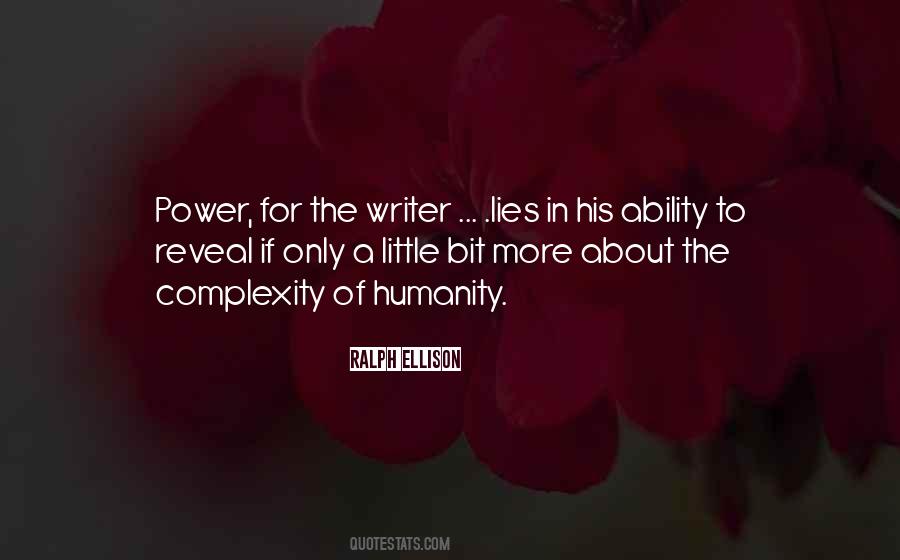 Humanity Complexity Quotes #705891
