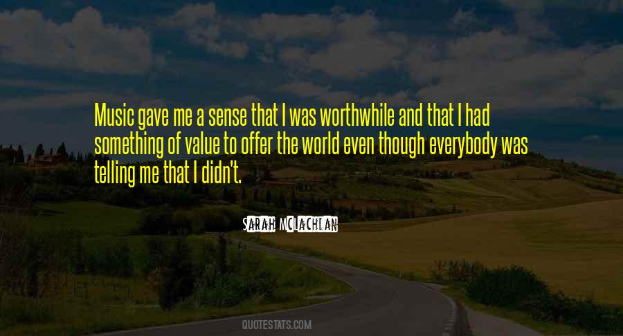 Value Of Music Quotes #1734928