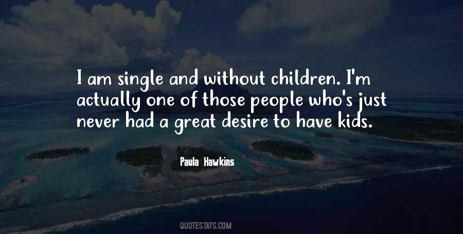 People Without Children Quotes #628506
