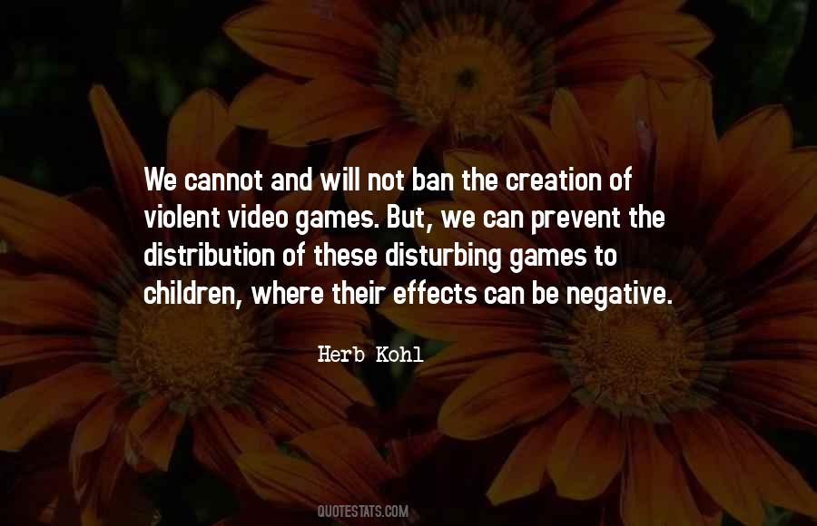 Ban Violent Video Games Quotes #725206