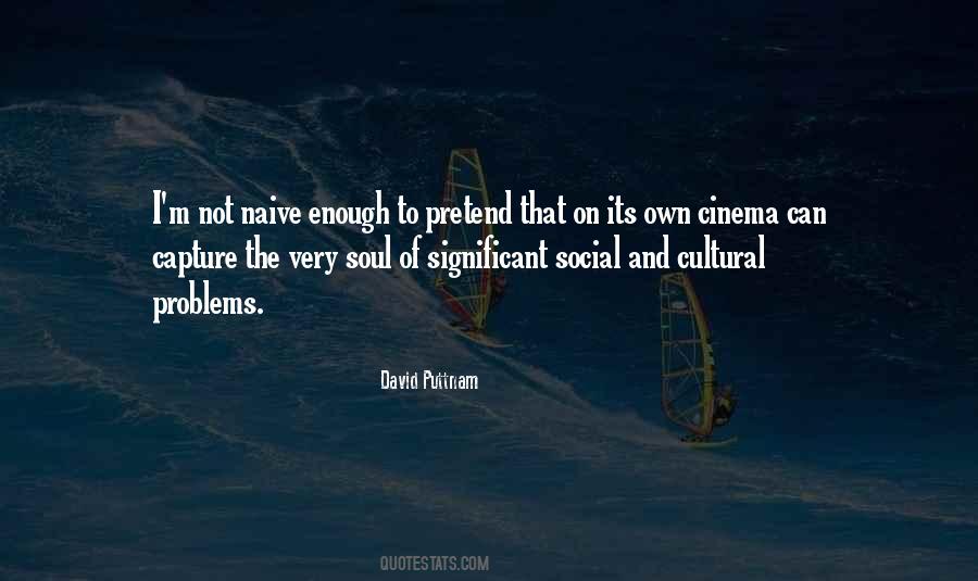 Social And Cultural Quotes #75413