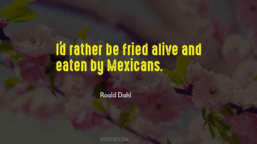 Quotes About Mexicans #1229499