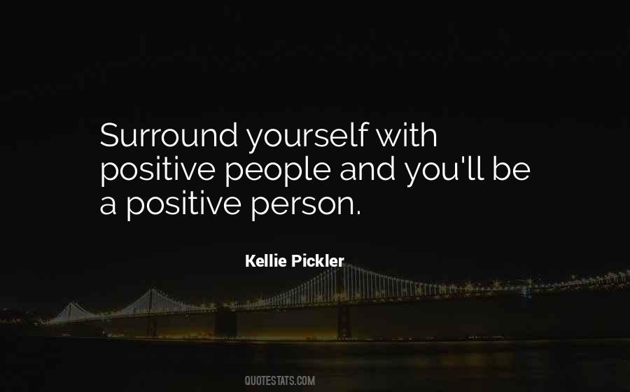 Positive People Quotes #20954