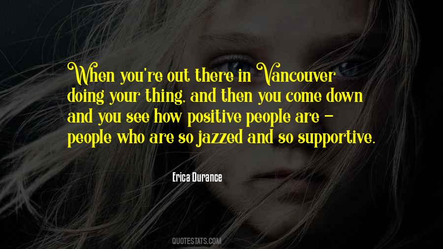 Positive People Quotes #369471