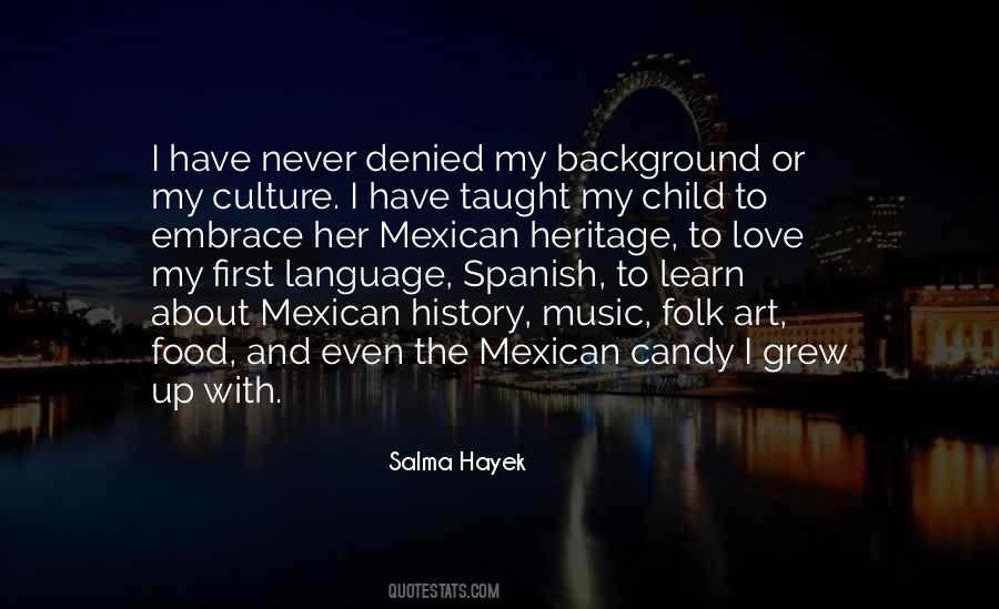 Quotes About Mexican Music #1481895