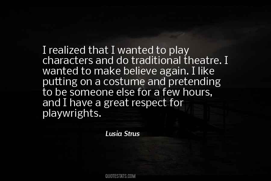 Great Theatre Quotes #1681074