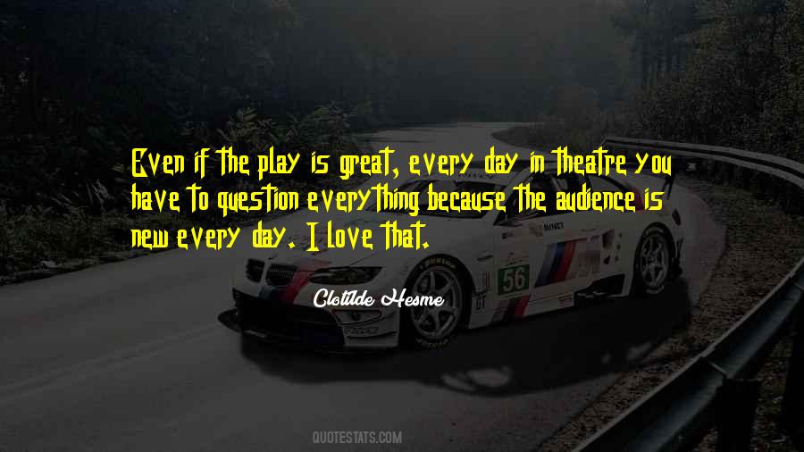 Great Theatre Quotes #81853