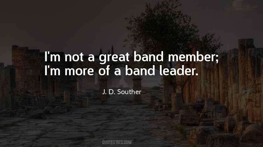 Band Leader Quotes #1603044