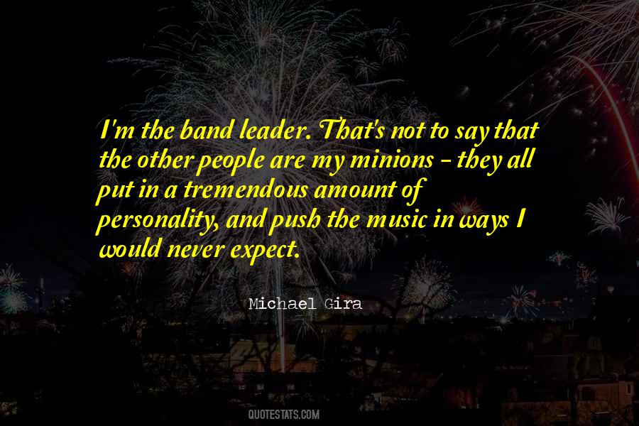 Band Leader Quotes #1759057
