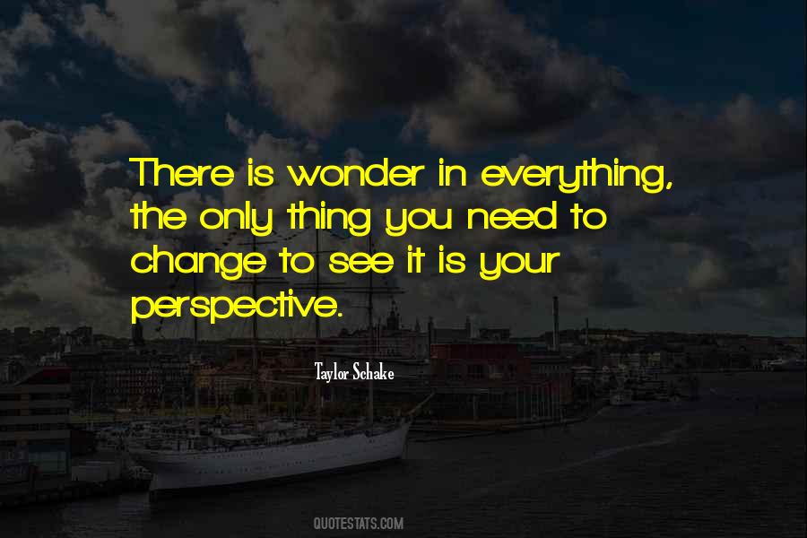 Change Your Perspective Quotes #1758382