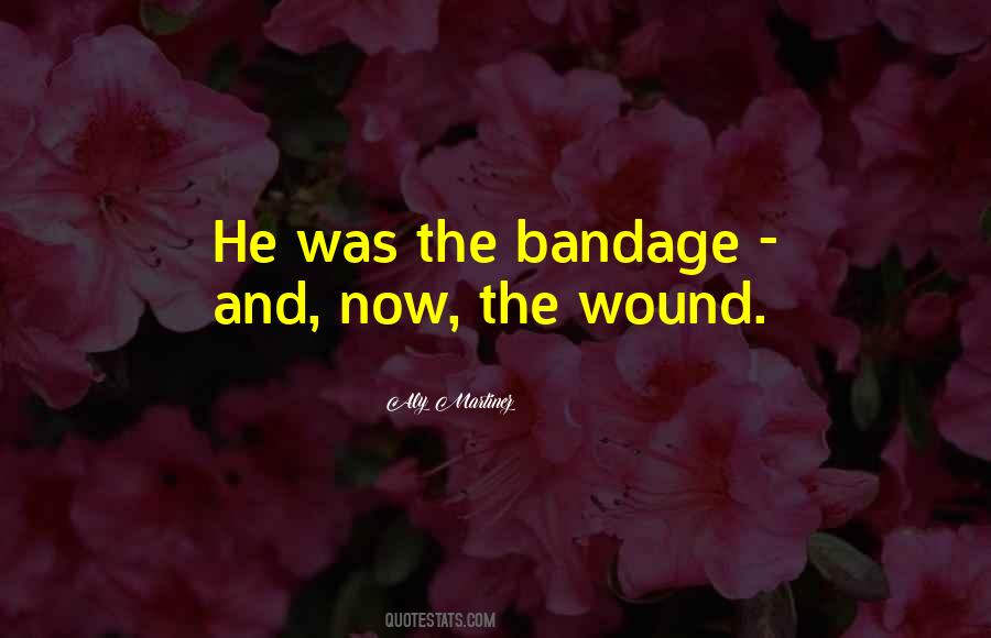 Bandage Quotes #240752