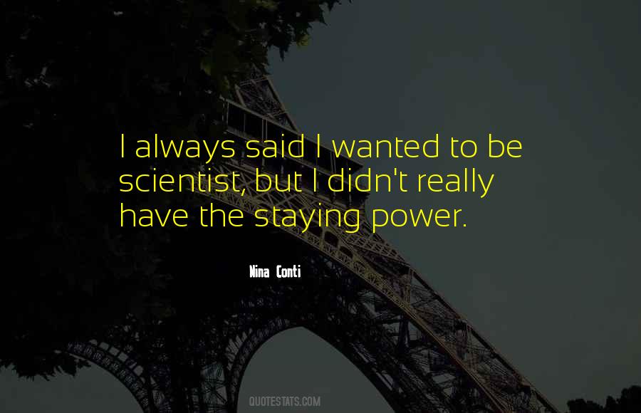 Staying Power Quotes #1806848