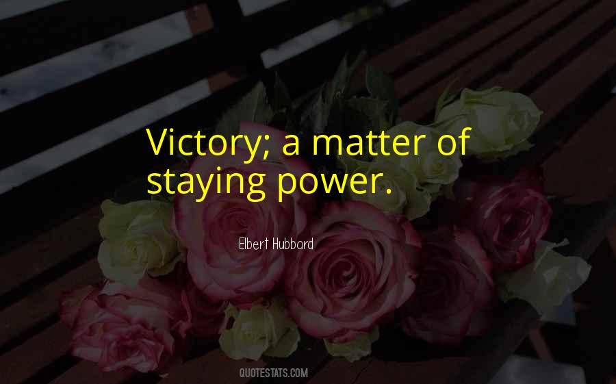 Staying Power Quotes #280482