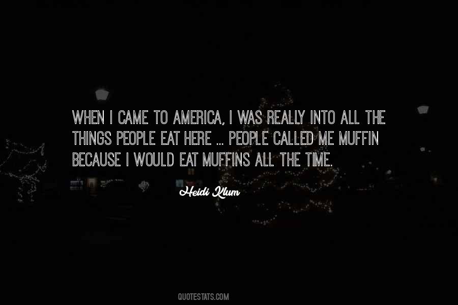 Eat Muffins Quotes #722959