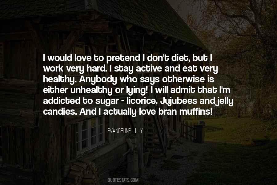 Eat Muffins Quotes #823177