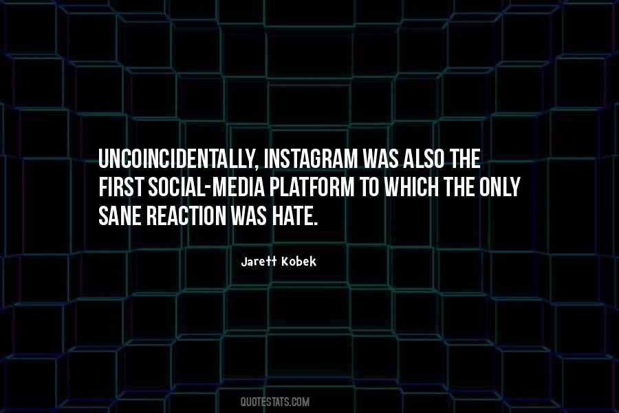 Social Media Platform Quotes #1866805