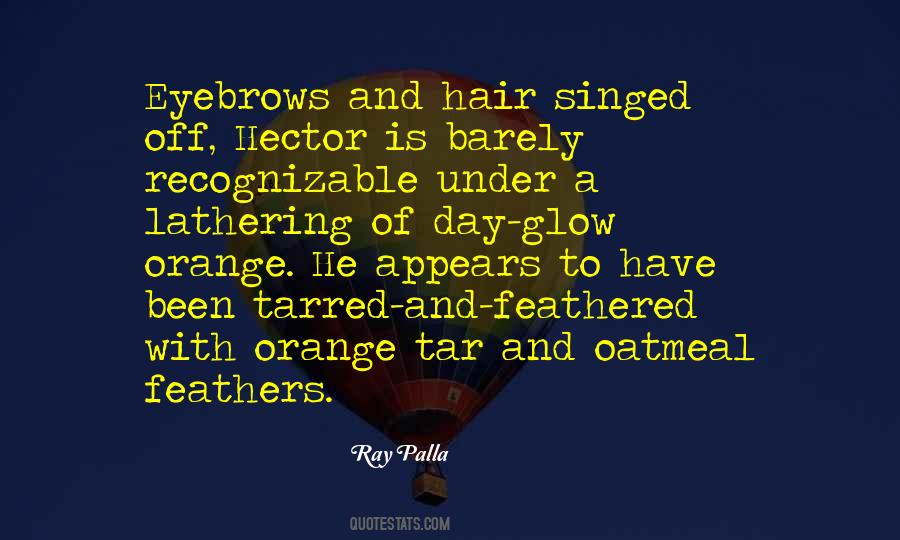 Tarred And Feathered Quotes #1640306