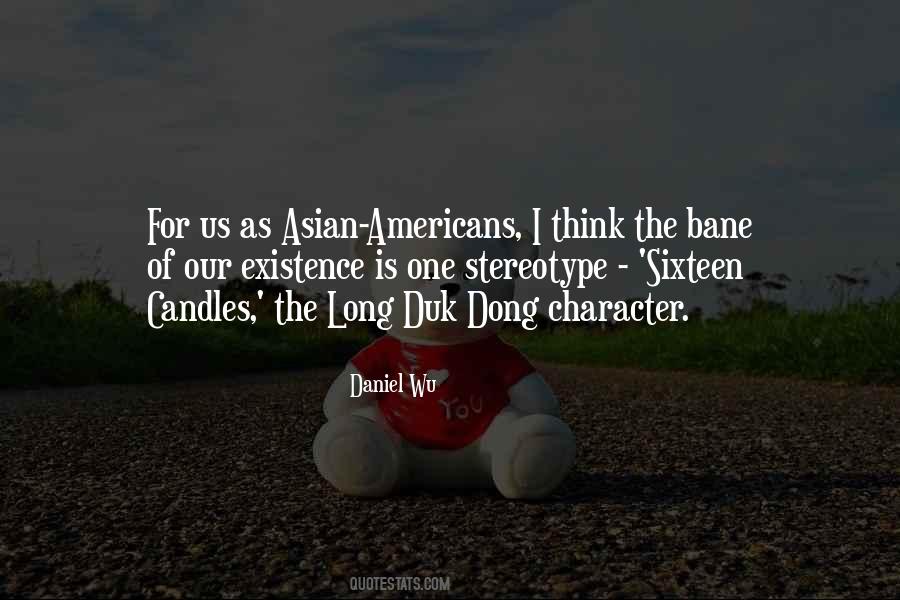 Bane Of My Existence Quotes #400568