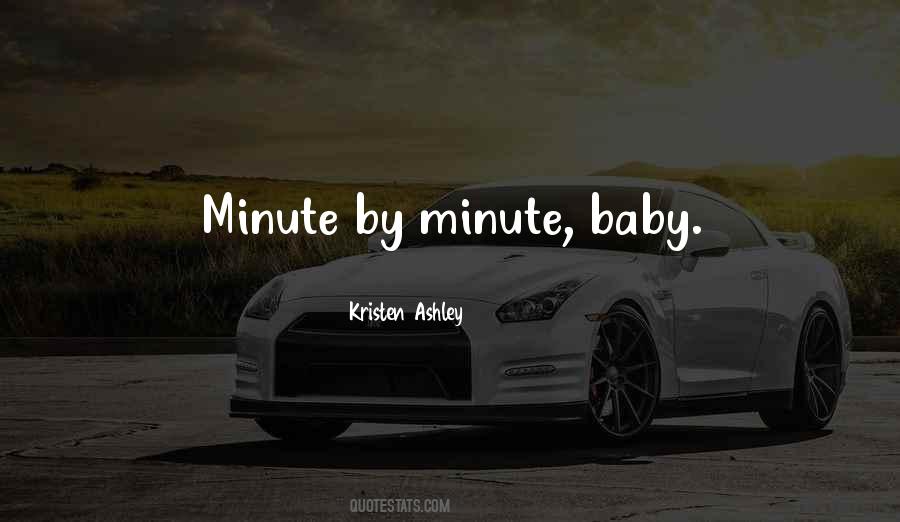 Minute By Minute Quotes #235051