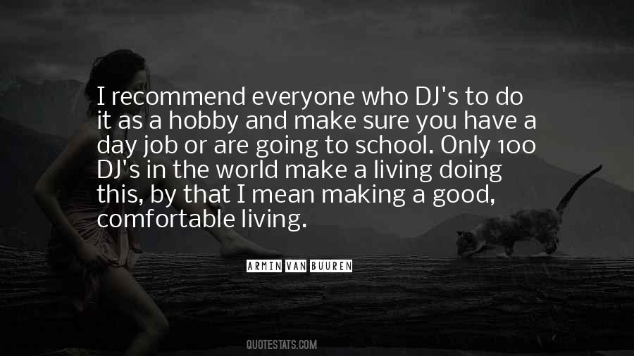 Do Good To Everyone Quotes #1029286