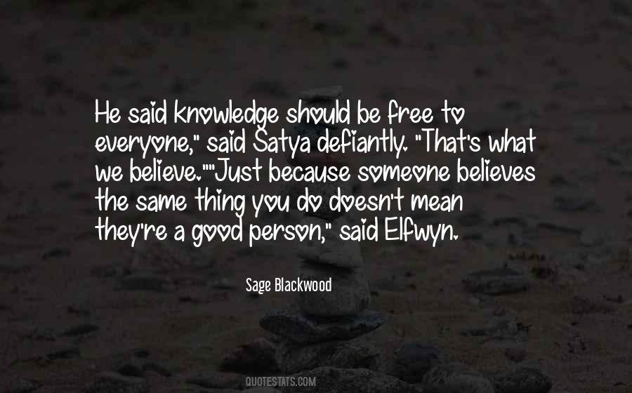 Do Good To Everyone Quotes #1466474