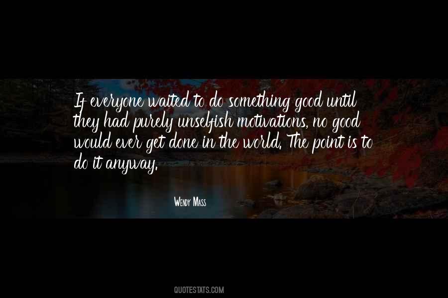 Do Good To Everyone Quotes #170902