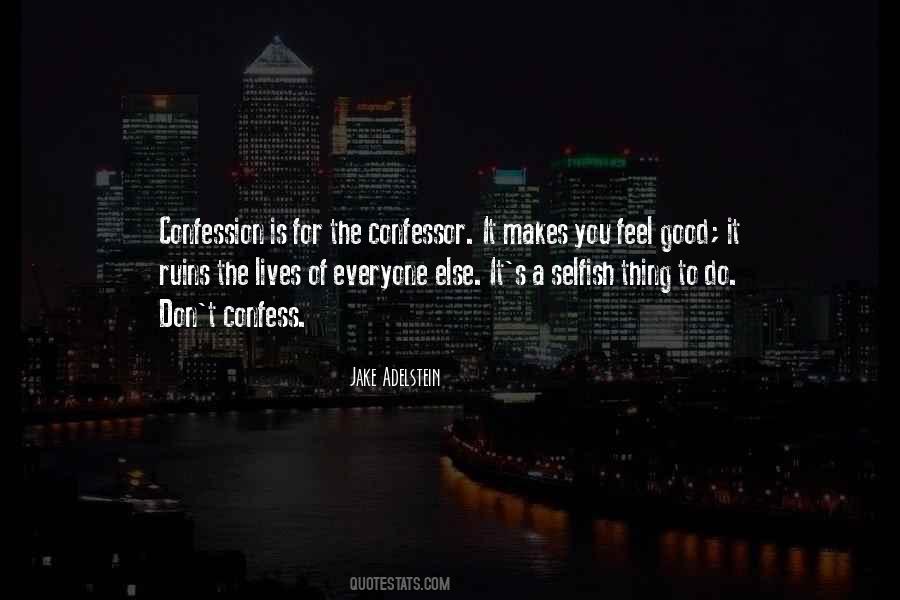 Do Good To Everyone Quotes #419986