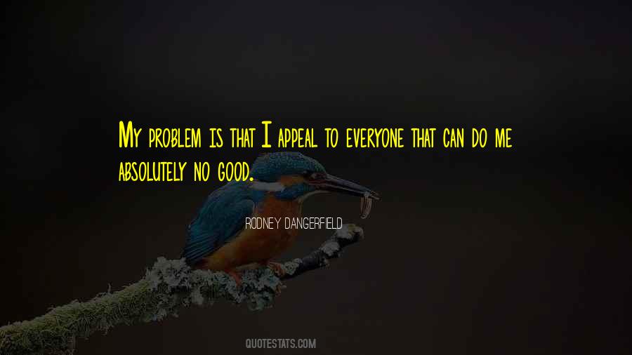 Do Good To Everyone Quotes #632619