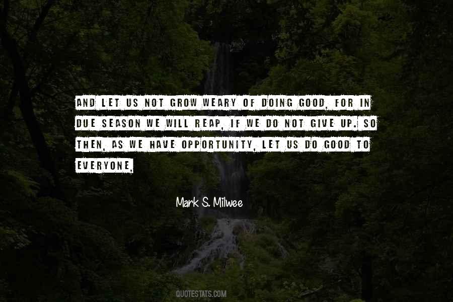 Do Good To Everyone Quotes #804706