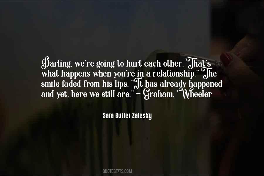 What Happens When You Smile Quotes #1098132
