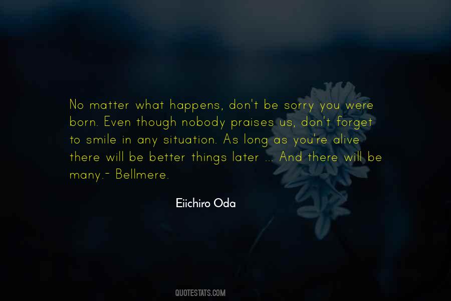 What Happens When You Smile Quotes #1245497