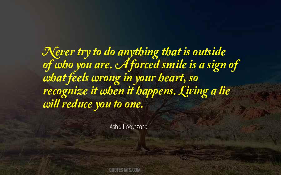 What Happens When You Smile Quotes #1621773