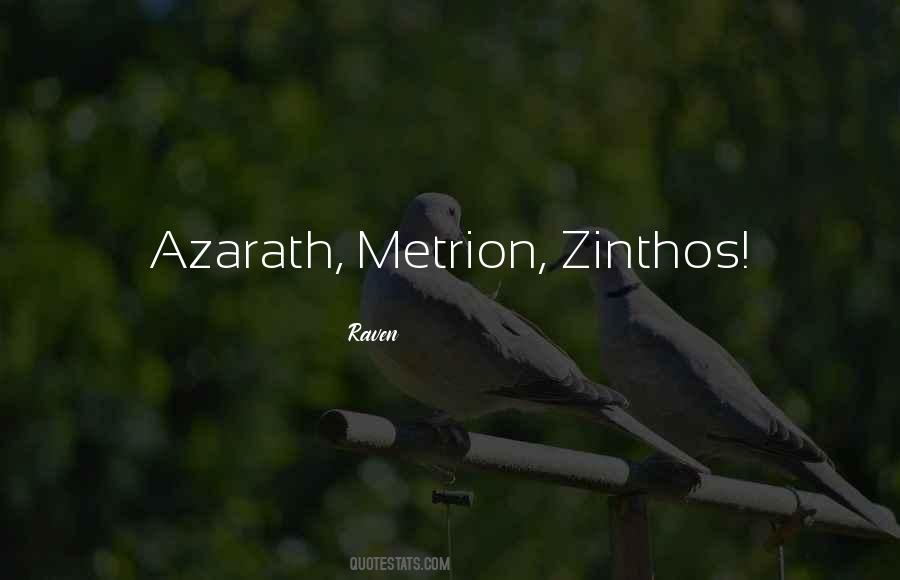 Quotes About Metrion #1112583