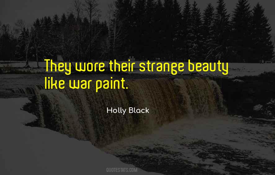 War Paint Quotes #1015175
