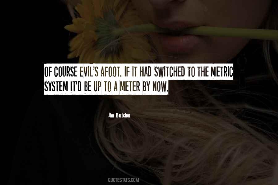 Quotes About Metric #321134