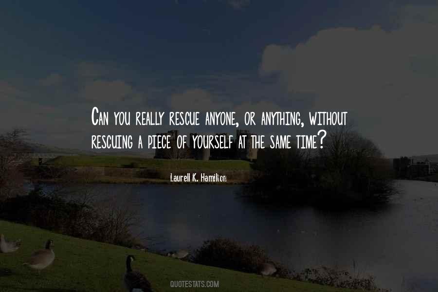 Rescue Yourself Quotes #804353