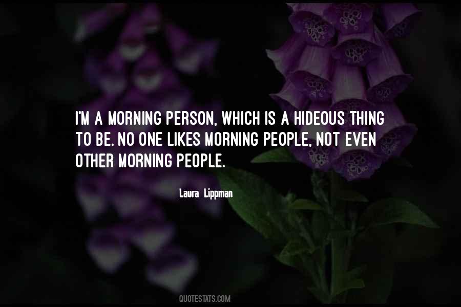 Morning People Quotes #1612200