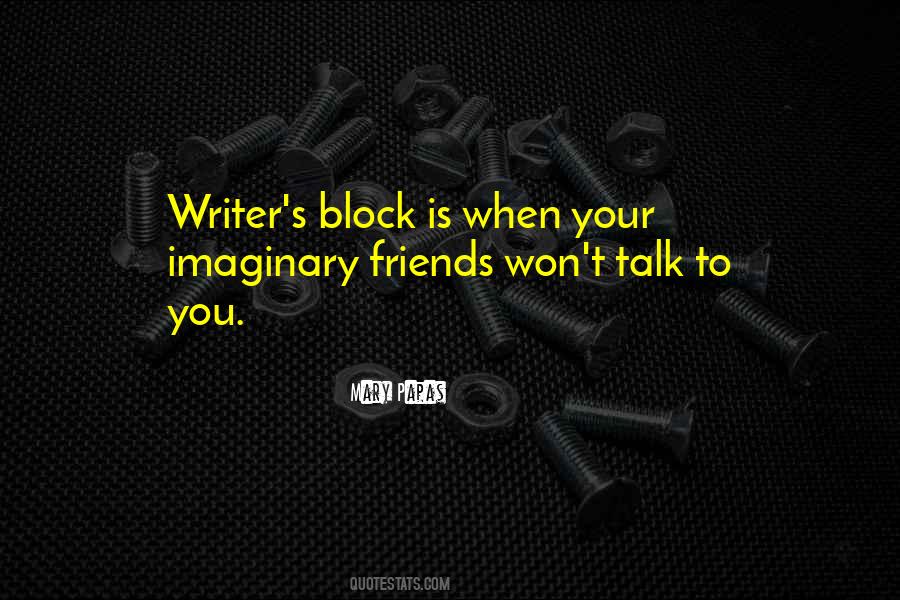 Writer S Block Quotes #398675