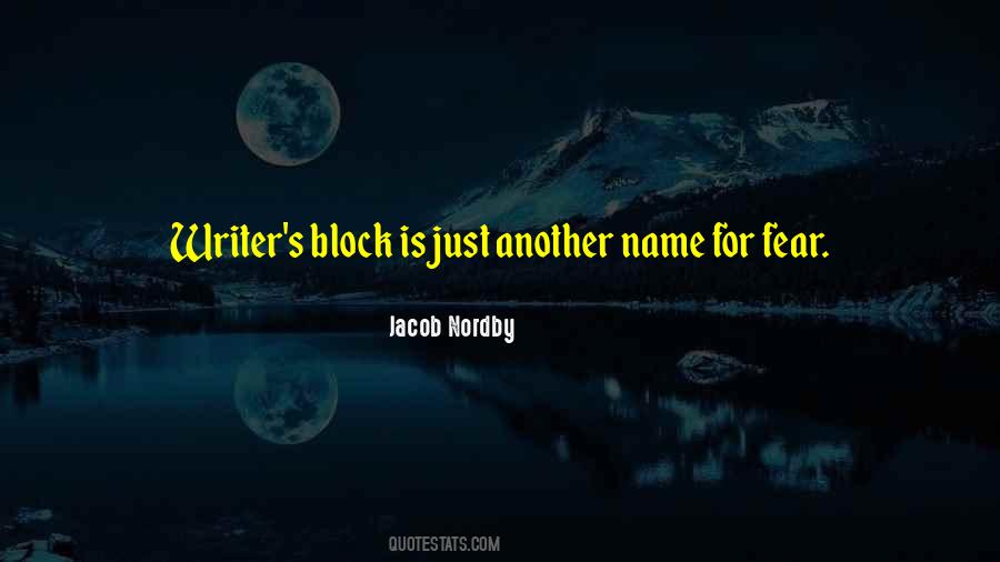 Writer S Block Quotes #776115