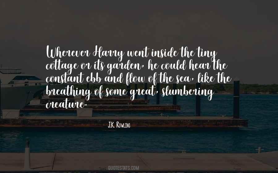 Garden Sea Quotes #1276000