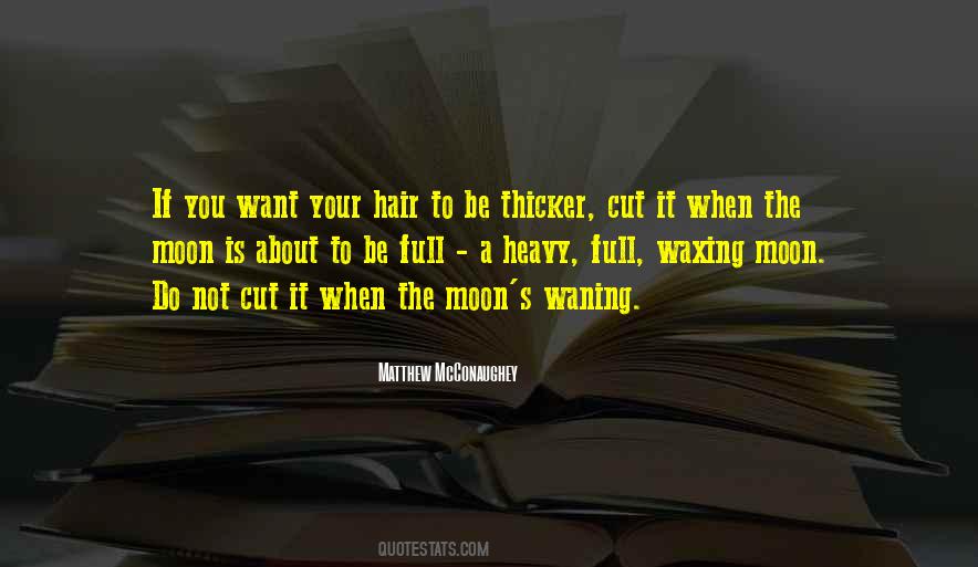 Quotes About The Waxing Moon #1615912