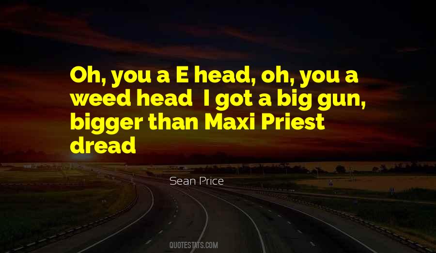 Dread Head Quotes #1537832