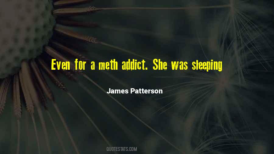 Quotes About Meth #1159844