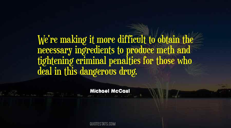 Quotes About Meth #367914