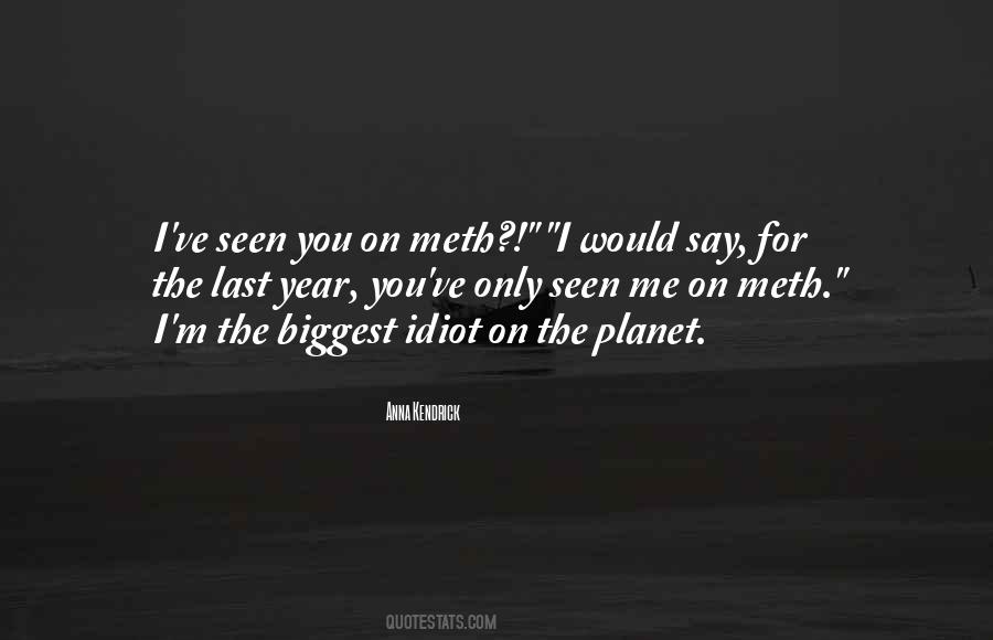 Quotes About Meth #469935