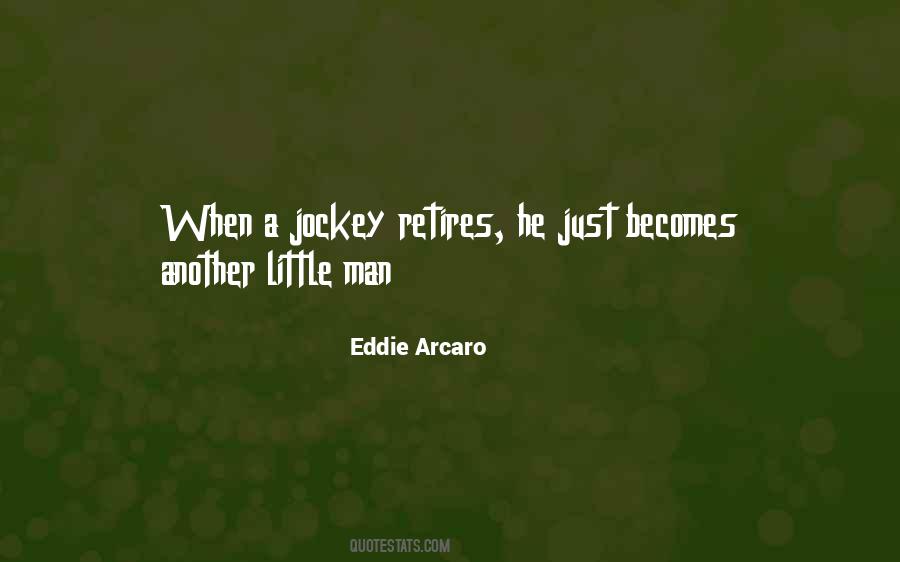 Jockeys For Her Quotes #74155
