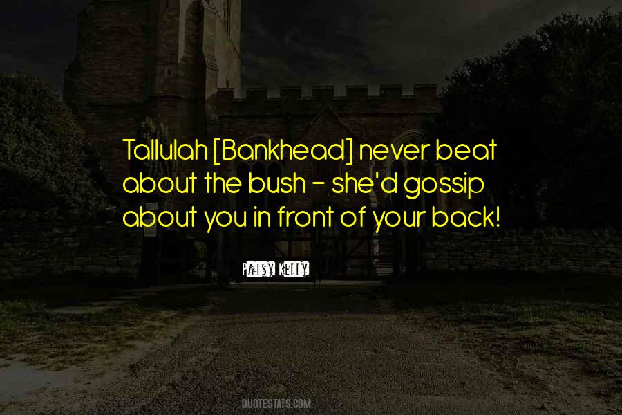 Bankhead Quotes #814477